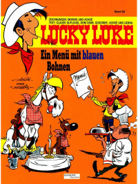 Achdé, Claude Guylouis, Dom Domi, Goscinny, Achdé, Gerra — Lucky Luke 92 - Ein Menü mit blauen Bohnen