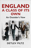 Detlev Piltz — England: A Class of Its Own: An Outsider's View