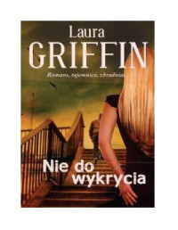 Laura Griffin — Nie do wykrycia