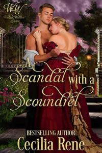 Cecilia Rene — A Scandal with a Scoundrel