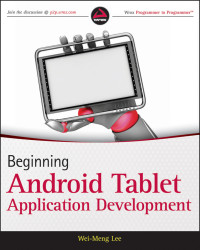 Wei-Meng Lee — Beginning: Android™ Tablet Application Development