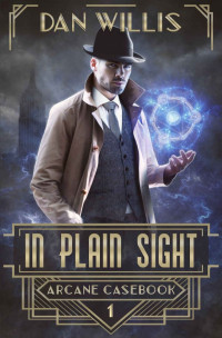 Dan Willis — In Plain Sight