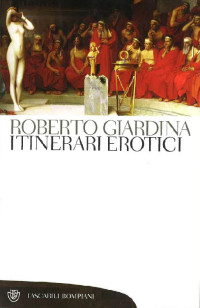 Roberto Giardina — Itinerari erotici