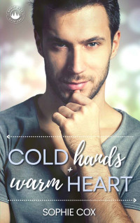 Sophie Cox — Cold Hands + Warm Heart: A Burly Boys Story
