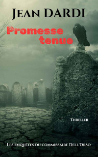 jean DARDI — Promesse tenue (French Edition)