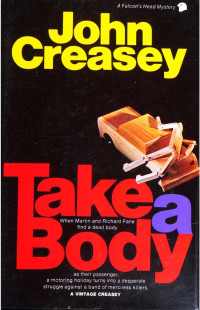 John Creasey — Take a Body