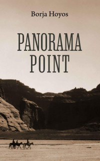 Borja Hoyos — Panorama Point (Spanish Edition)