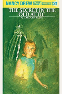 The Secret in the Old Attic — Carolyn Keene_Nancy Drew Mysteries 021