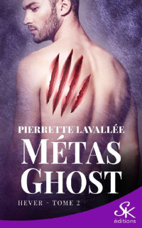 Pierrette Lavallée — Métas Ghost T2 Hever