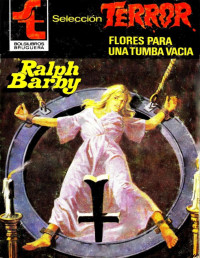 Ralph Barby — Flores para una tumba vacia