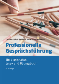 Christian-Rainer Weisbach;Petra Sonne-Neubacher; & Petra Sonne-Neubacher — Professionelle Gesprchsfhrung