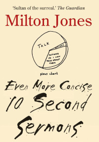 Milton Jones — Even More Concise Ten Second Sermons