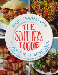 Chris Chamberlain — The Southern Foodie