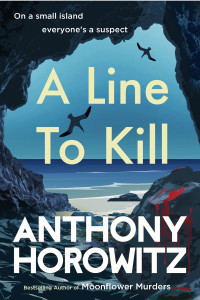 Anthony Horowitz — A Line to Kill