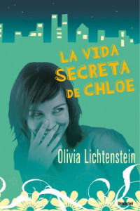 Olivia Lichtenstein [Lichtenstein, Olivia] — La vida secreta de Chloe