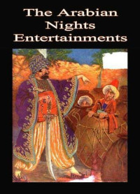 Anonymous — The Arabian Nights Entertainments