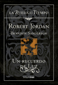 Robert Jordan — Un recuerdo de luz