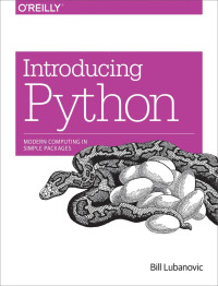 Bill Lubanovic — Introducing Python