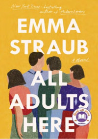 Emma Straub — All Adults Here