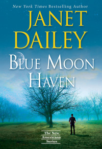 Janet Dailey — Blue Moon Haven