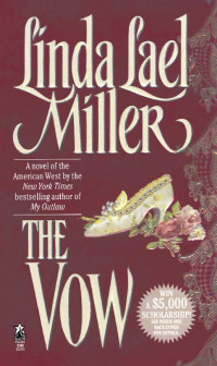 Linda Lael Miller — The Vow