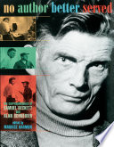 Samuel Beckett, Alan Schneider — No Author Better Served: The Correspondence of Samuel Beckett and Alan Schneider