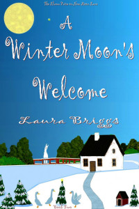 Laura Briggs. — A Winter Moon's Welcome.