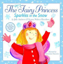Julie Andrews, Emma Walton Hamilton — The Very Fairy Princess Sparkles in the Snow
