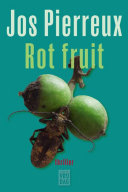 Jos Pierreux — Rot fruit