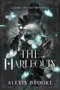 Alexis Brooke — The Harlequin (The Fae Court Book 3)