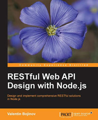 Valentin Bojinov — RESTful Web API Design with Node.js