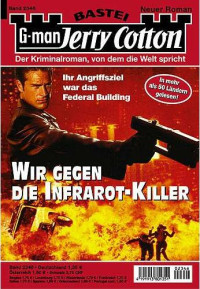 Bekker, Alfred — [Jerry Cotton 2346] • Wir gegen die Infrarot-Killer