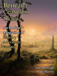 Ian McHugh & Cory Skerry — Beneath Ceaseless Skies #184