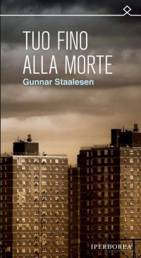 Gunnar Staalesen — Tuo Fino Alla Morte