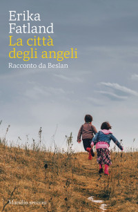 Erika Fatland — La città degli angeli