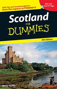 Barry Shelby — Scotland For Dummies, Fourth Edition