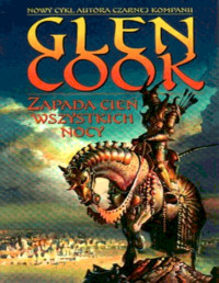 COOK GLEN — Imperium Grozy I Zapada Cien Wszystkich Nocy