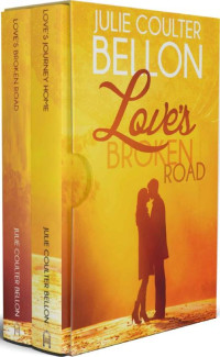 Julie Coulter Bellon — Lincoln Love Stories 01 & 02 Boxed Set