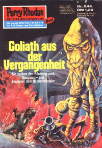 Kneifel, Hans — [Perry Rhodan 0644] • Goliath aus der Vergangenheit