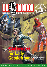 John Ball — Sklaven für Lady Goodefrood