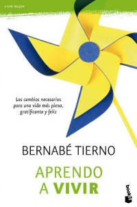 Bernabé Tierno — Aprendo a vivir