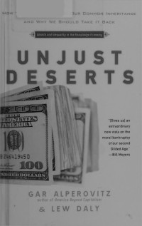 MagazinesBB.com — Unjust Deserts- How the Rich Are Taking Our Common Inheritance