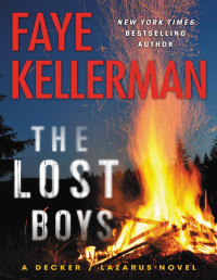 Faye Kellerman [Kellerman, Faye] — The Lost Boys (Peter Decker and Rina Lazarus Series, Book 26)