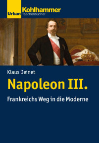 Klaus Deinet — Napoleon III.