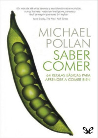 Michael Pollan — Saber comer