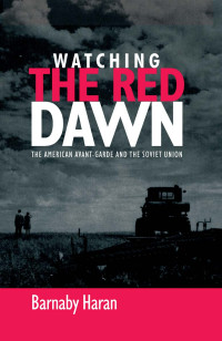 Barnaby Haran; — Watching the Red Dawn