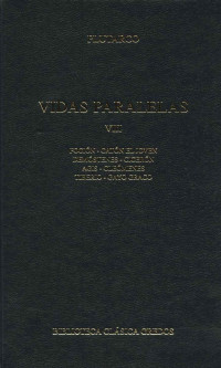 Plutarco; — Vidas paralelas VIII. Focin-can el Joven, Demstenes-Cicern, Agis-Clemenes y Tiberio-Gayo Graco.