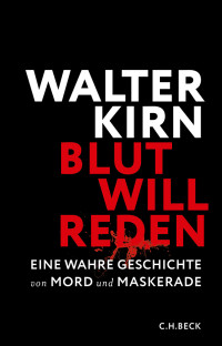 Kirn, Walter — Blut will reden