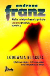 Andreas Franz — Lodowata bliskosc