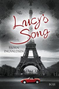Ingvaldsen, Bjørn — Lucy's Song